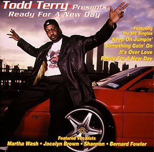 Todd Terry/Presents Ready For A New Day@Feat. Washington/Brown